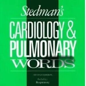 Stedman's Cardiology & Pulmonary Words: With Respiratory Words